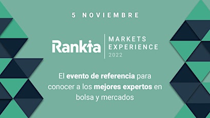 Rankia Markets Experience 2022