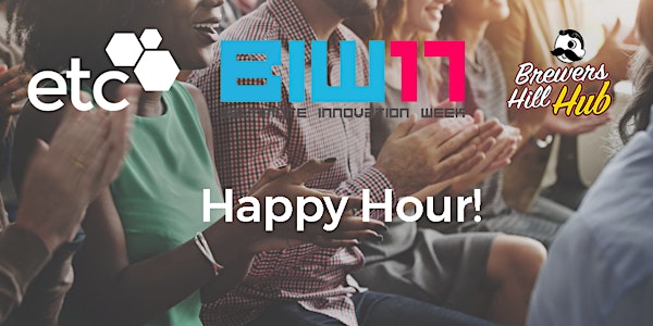ETC + Brewers Hill Hub x BIW17 Happy Hour!