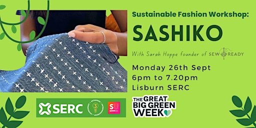 Sustainable Fashion Workshop: Sashiko Decorative & Mending Techniques