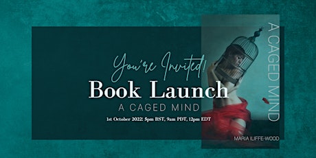 A Caged Mind Book Launch Celebration Event