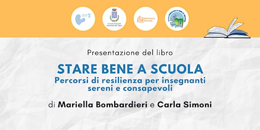 "Stare bene a scuola" - Mariella Bombardieri e Carla Simoni
