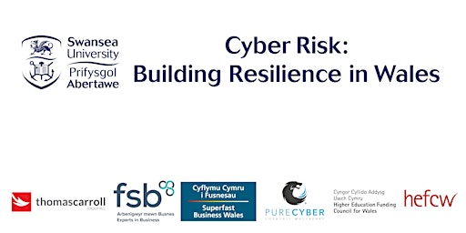Cyber Risk: Building Resilience in Wales