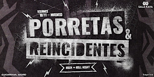 Concierto de Porretas y Reincidentes- Sala Kaya (Madrid)