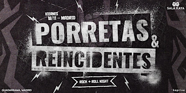 Concierto de Porretas y Reincidentes- Sala Kaya (Madrid)