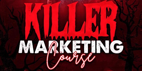 Killer Marketing Course