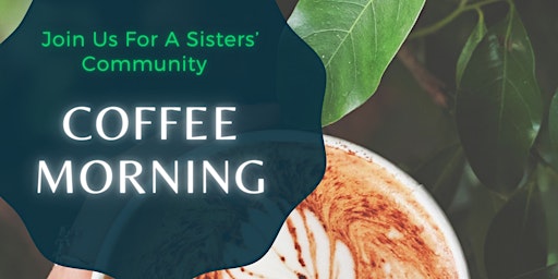Sisters’ Community Coffee Morning