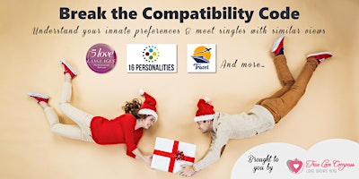 *Christmas Edition* Break the Compatibility Code | Singles Event