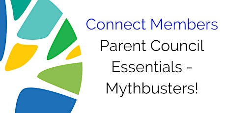 Parent Council Essentials - Mythbusters!