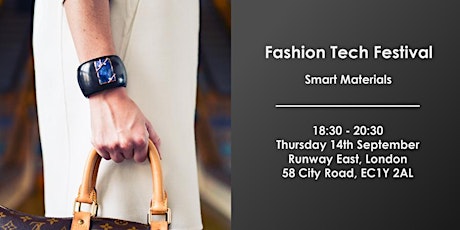 Future Fashion Showcase - Smart Materials: London Fashion Tech Festival primary image