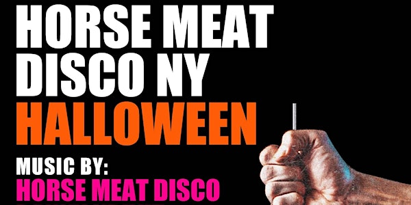 Horse Meat Disco New York Halloween