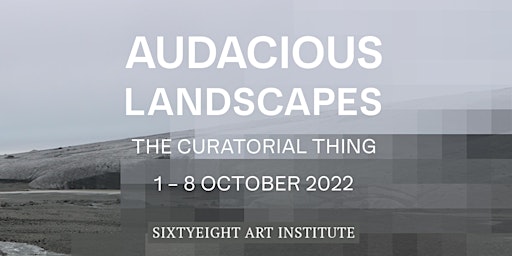 AUDACIOUS LANDSCAPES - ONE DAY TICKET