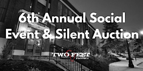 6th Annual Two Feet Project Social Event & Silent Auction primary image