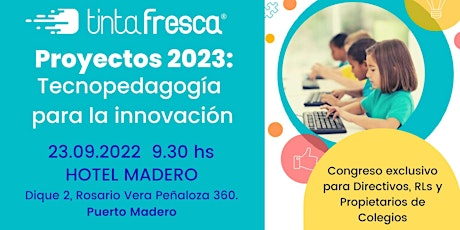 CONGRESO TINTA FRESCA.  Proyectos 2023: Tecnopedagogía para la innovación primary image
