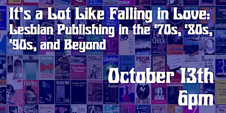 Lesbian Publishing in the ‘70s, ‘80s, ‘90s, and Beyond