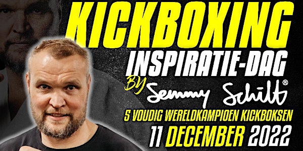 Semmy Schilt Kickboxing Inspiratie-dag