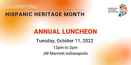 2022 Hispanic Heritage Month Annual Luncheon