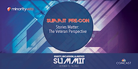 Summit Pre-Con: Stories Matter: The Veteran Perspective
