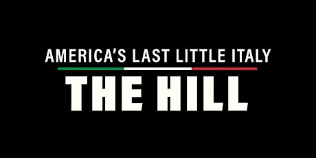 Screening & Discussion of America's Last Little Italy: The Hill