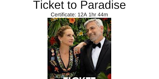 Sandbach Community Cinema - Ticket to Paradise