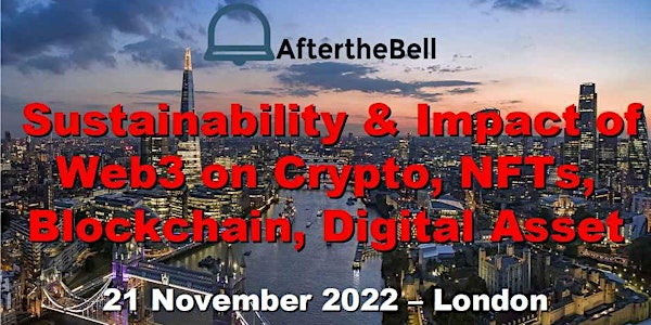 Sustainability & Impact of Web3 on Crypto, NFTs, Blockchain & Digital Asset