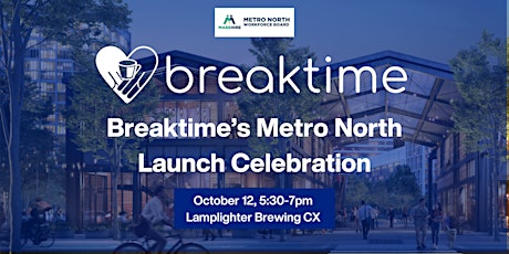 Breaktime’s Metro North Launch Celebration