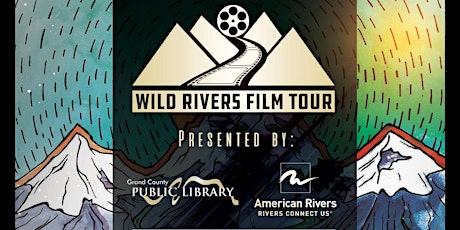 Wild Rivers Film Tour - Moab, UT