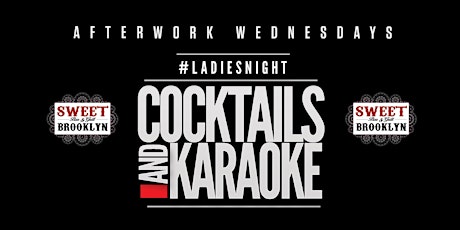 Afterwork Karaoke Mixer | Ladies Night primary image