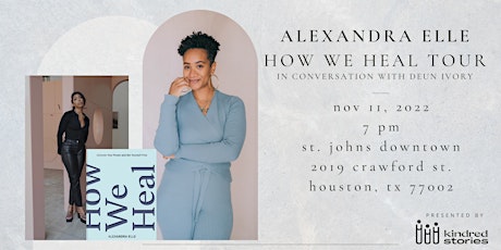 How We Heal with Alexandra Elle + Deun Ivory
