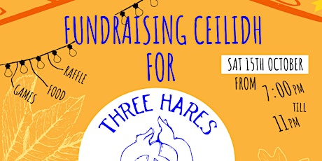 Fundraising Ceilidh for Three Hares Community Woodland