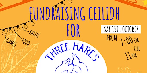 Fundraising Ceilidh for Three Hares Community Woodland
