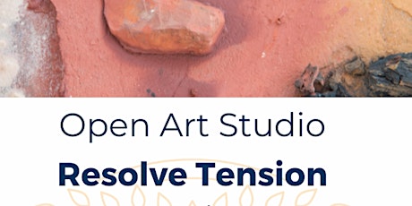 On-Site Open Art Studio | Resolve Tension