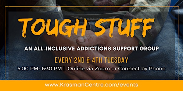 Tough Stuff - An All-Inclusive Addictions Support Group