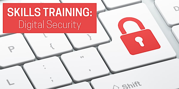 Skills Training: Digital Security