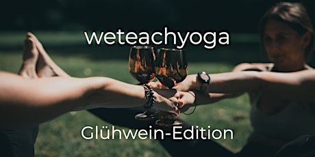 WeinYOGA // Glühwein-Edition