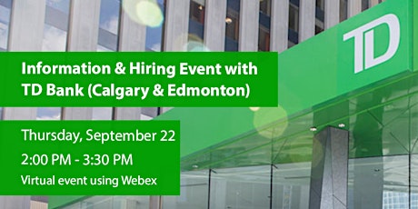 TD Bank Information and Hiring Event Online Calgary and Edmonton