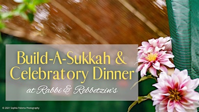 Build-A-Sukkah & Celebratory Dinner