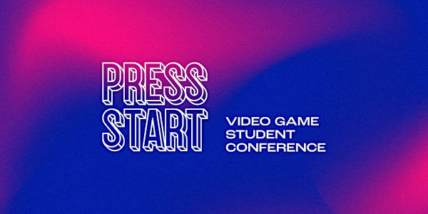 Press Start - Video Game Student Conference