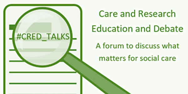 CRED Talks: Social care and research partnerships