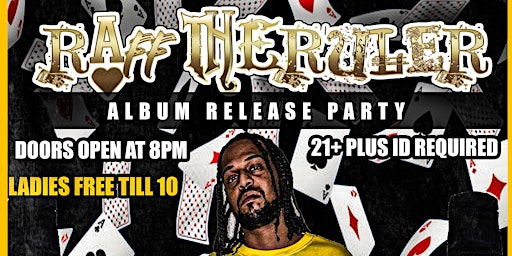 Raff Theruler Birthday/Album Release Party