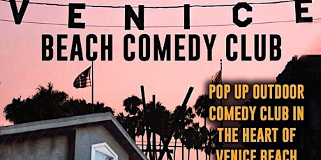 Venice Beach Outdoor Comedy Club - November 5th