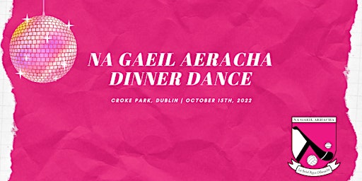 Na Gaeil Aeracha Dinner Dance 2022