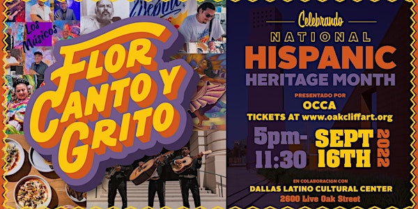 Flor, Canto, y Grito - Celebrate Hispanic Heritage
