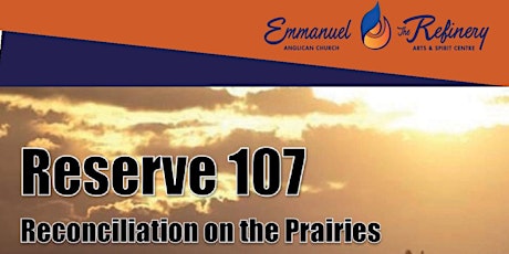 Reserve 107: Reconciliation on the Prairies