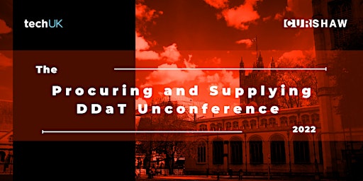 Procuring and Supplying DDaT Unconference 2022