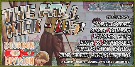 The Fall Kick-Off: Overclocked, Sixty Lumens, Mayor's Kids, and more!
