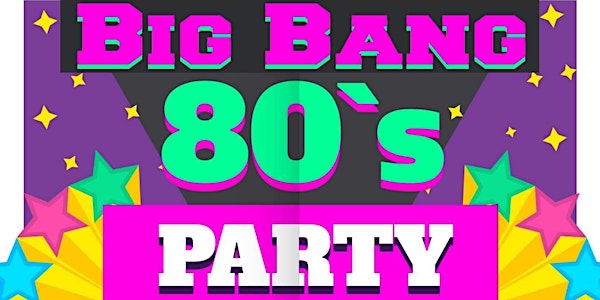 Big Bang 80s Party LIVE at The Fox N Hound Pub