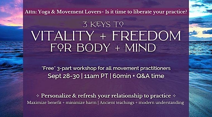 *Free* 3 Keys to Vitality + Freedom for Body + Mind image