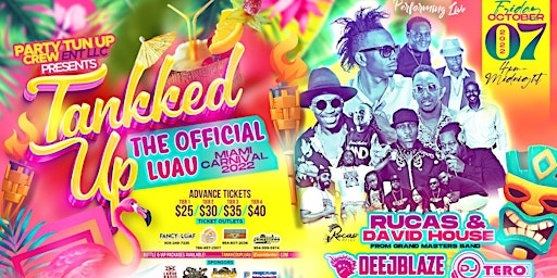 TANKKED UP “THE OFFICIAL LUAU” (MIAMI CARNIVAL 2022)