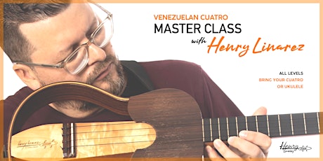 Venezuelan Cuatro Master Class with Henry Linarez