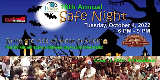 LVBNM Expos 16th Annual Safe Night, Bring The Kids!